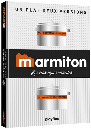 Les Classiques revisités : un plat, deux versions - COLLECTIF