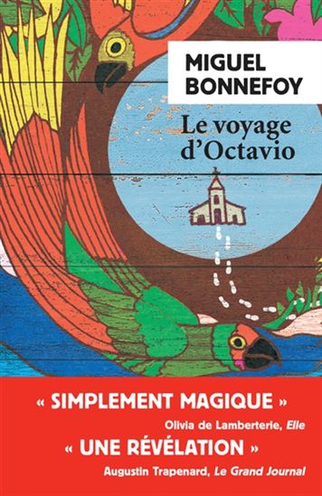 Le Voyage d&#39;Octavio - MIGUEL BONNEFOY