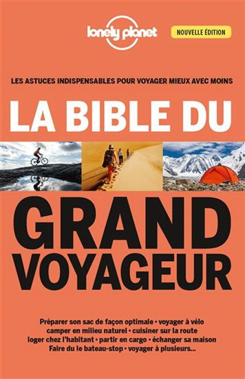 La Bible du grand voyageur 3e éd. - ANICK-MARIE BOUCHARD & AL