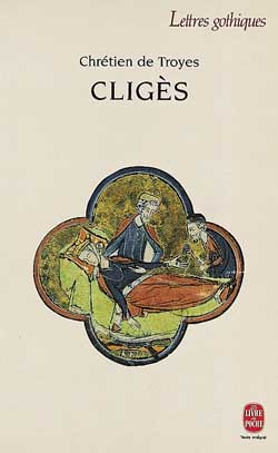 Cligès - CHRETIEN DE T