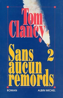 Sans aucun remords T.02 - TOM CLANCY