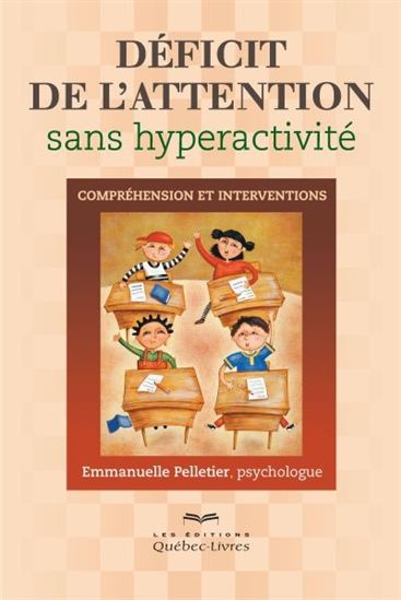 Déficit de l&#39;attention sans hyperactivité 5e éd. - EMMANUELLE PELLETIER