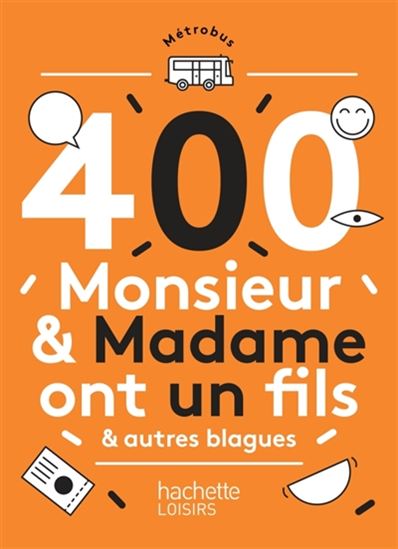 400 monsieur & madame ont un fils & autres blagues - ÉRIC MATHIVET