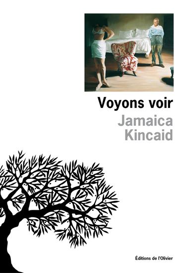 Voyons voir - JAMAICA KINCAID