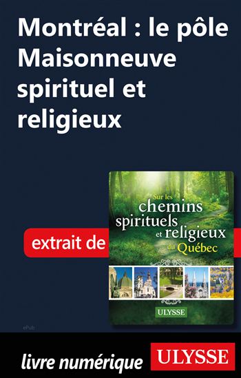 Montréal : le pôle Maisonneuve spirituel et religieux - SIHAM JAMAA
