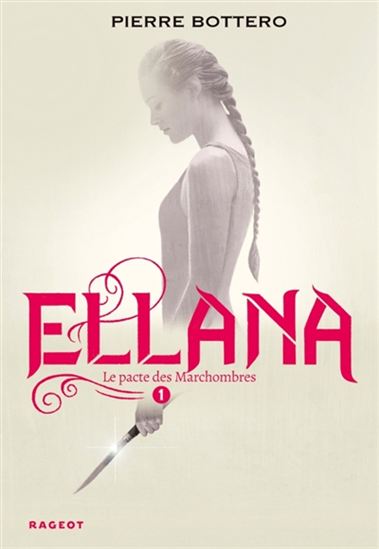Ellana #01 N. éd. - PIERRE BOTTERO