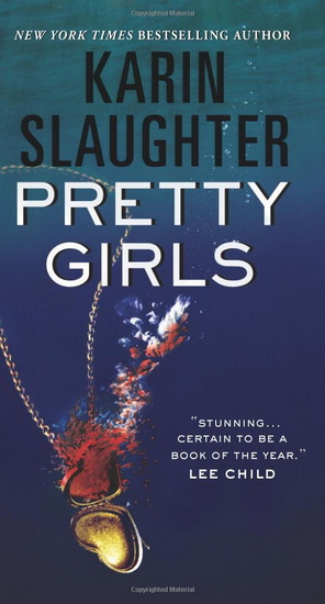 Pretty Girls - KARIN SLAUGHTER