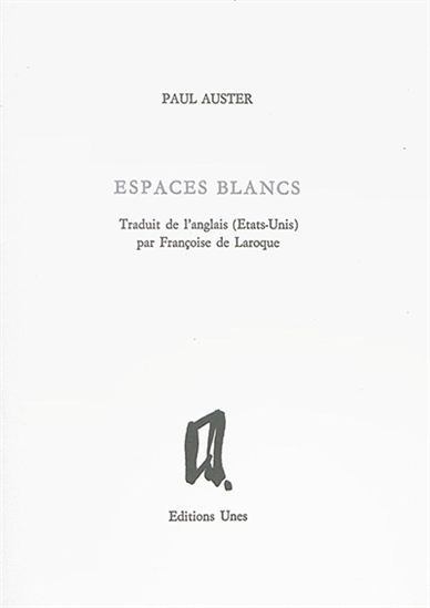 Espaces blancs - PAUL AUSTER