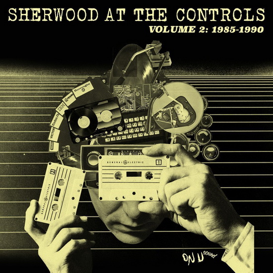Sherwood At The Controls Vol.2: 1985-1990 (Vinyl) - VARIOUS ARTISTS