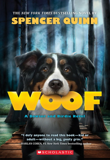 Woof - SPENCER QUINN