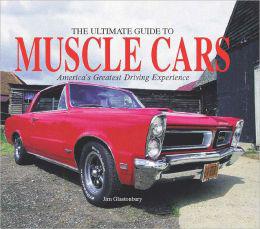 Ultimate guide to muscle cars - JIM GLASTONBURY