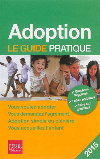 Adoption, le guide pratique 2015 14e éd. - ANNE MASSELOT-ASTRUC
