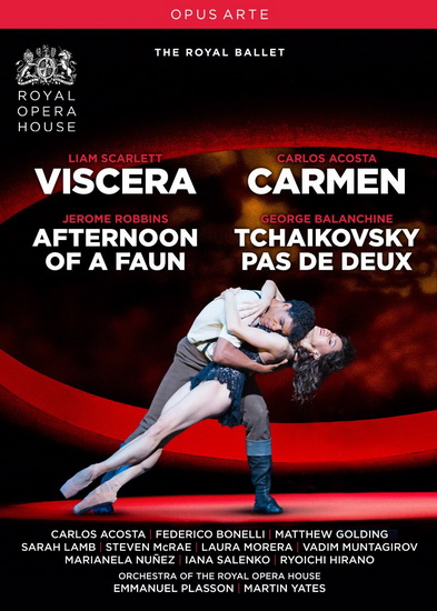 Carmen - Viscera - Afternoon Of A Faun - Tchaikovsky Pas De Deux - DEBUSSY - LIEBERMANN - BIZET - TCHAIKOVS