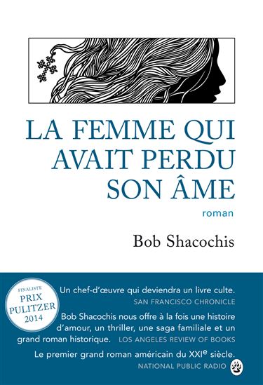 La Femme qui avait perdu son âme - BOB SHACOCHIS