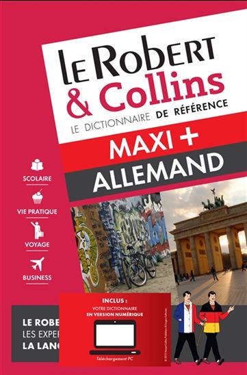 Le Robert & Collins maxi + allemand : français-allemand, allemand-français(Le) N. éd. - COLLECTIF