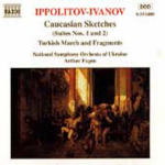 Caucasian sketches / Turkish fragments - IPPOLITOV IVANOV - MIKHAYLOVICH MICHAIL