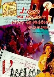 J'écris ma première pièce de théatre - MAR SAINT-DIZIER