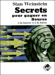 Secrets pour gagner en bourse - STAN WEINSTEIN