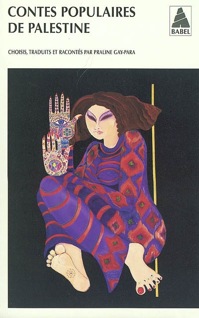 Contes populaires de Palestine - PRALINE GAY-PARA