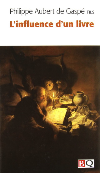 L&#39;Influence d&#39;un livre N. Ed. - PHILIPPE AUBERT DE GASPE