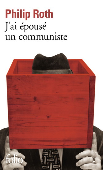 J&#39;ai épousé un communiste - PHILIP ROTH