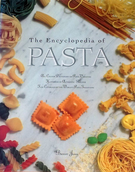 Encyclopedia of Pasta - BRIDGET JONES