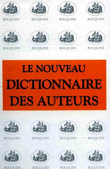 Le Nouveau dictionnaire des auteurs - LAFFONT - BOMPIANI