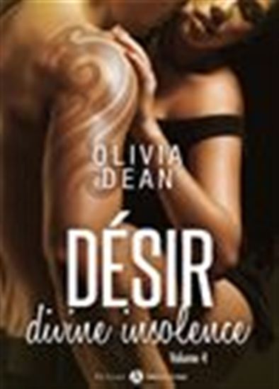 Divine insolence - 4 - OLIVIA DEAN