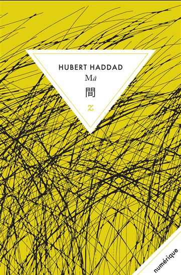 Ma - HUBERT HADDAD