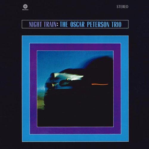 NIght Train (Vinyl) - OSCAR PETERSON TRIO