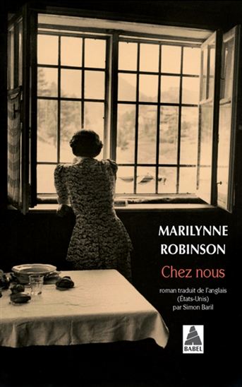 Chez nous - MARILYNNE ROBINSON