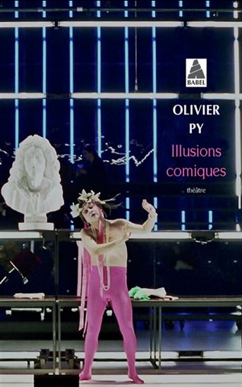 Illusions comiques - OLIVIER PY