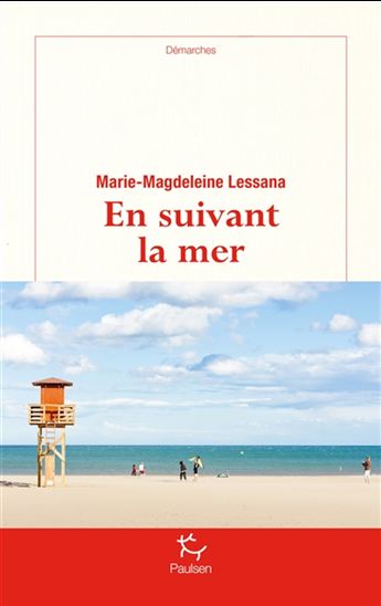 En suivant la mer - MARIE-MAGDELEINE LESSANA