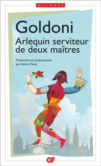 Arlequin serviteur de deux maîtres/Il servitore di due padroni N. éd. - CARLO GOLDONI