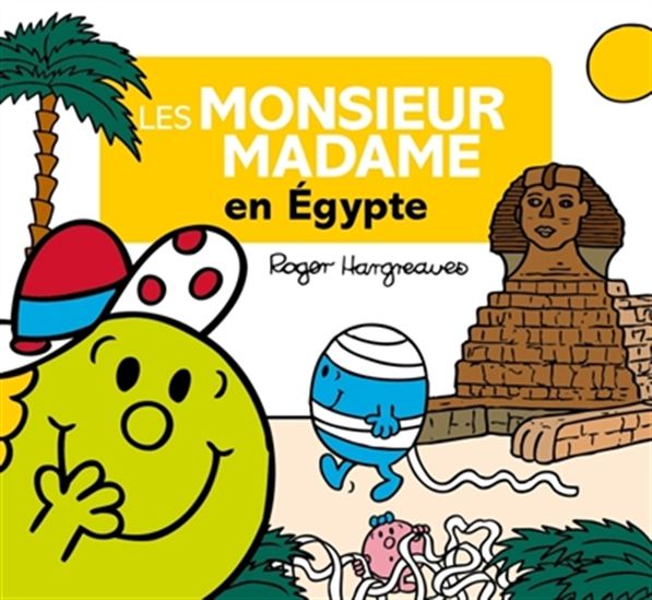Les Monsieur Madame en Égypte - ROGER HARGREAVES