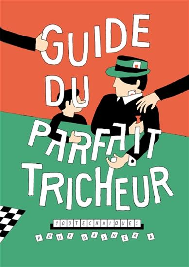 Guide du parfait tricheur - HIPPOLYTE MARTIN