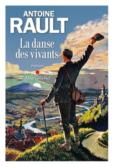 La Danse des vivants - ANTOINE RAULT