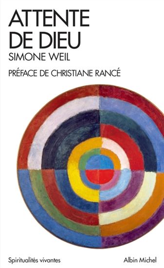Attente de Dieu - SIMONE WEIL