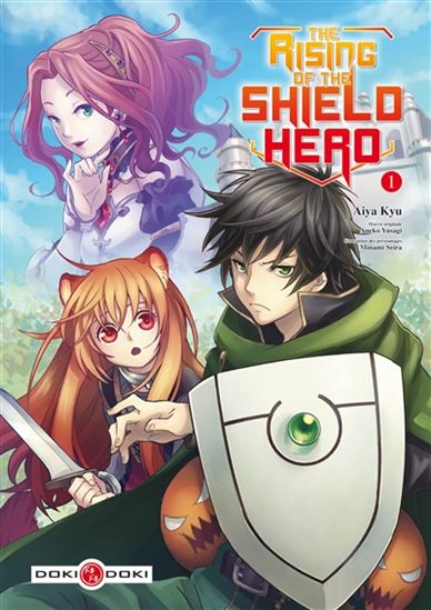The Rising of the shield hero #01 - KYÛ AIYU - YUSAGI ANEKO