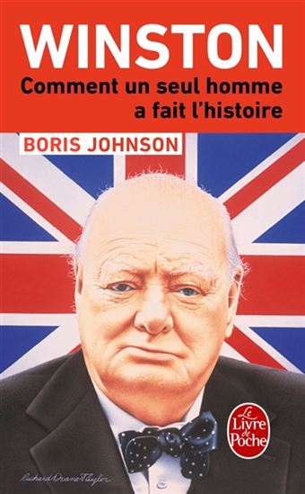 Winston : comment un seul homme a fait l&#39;histoire - BORIS JOHNSON