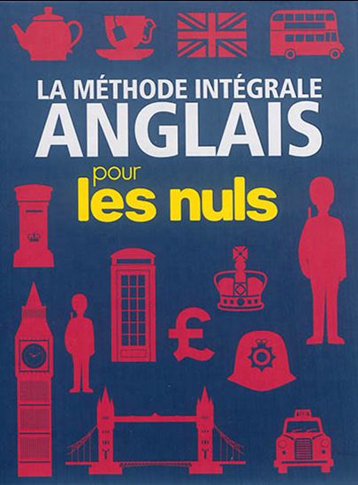 La Méthode intégrale anglais pour les nuls Cof + CD. - COLLECTIF