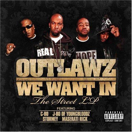 We Want In - OUTLAWZ