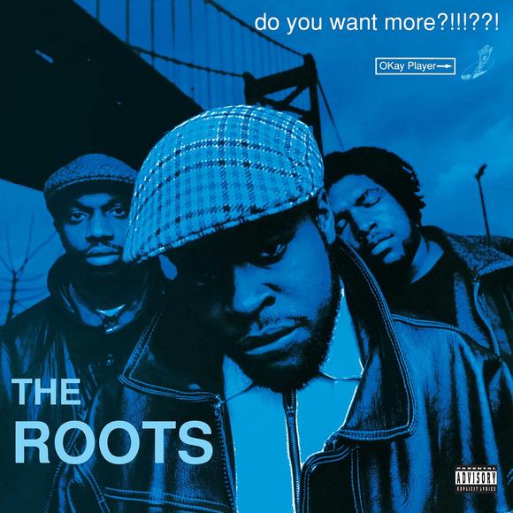 Do You Want More (2Vinyl) - ROOTS (THE)