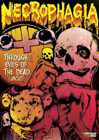 Necrophagia: Through the Eyes of the Undead - JIM VAN BEBBER