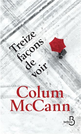 Treize façons de voir - COLUM MCCANN