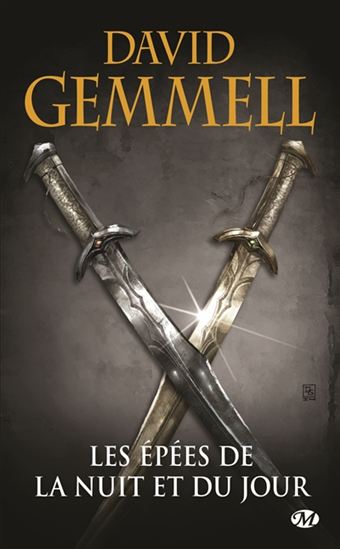 Les Épées de la nuit et du jour - DAVID GEMMELL