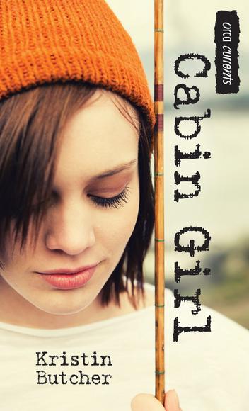 Cabin girl - KRISTIN BUTCHER
