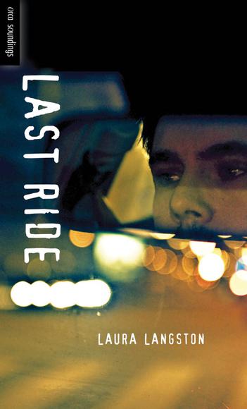 Last ride - LAURA LANGSTON