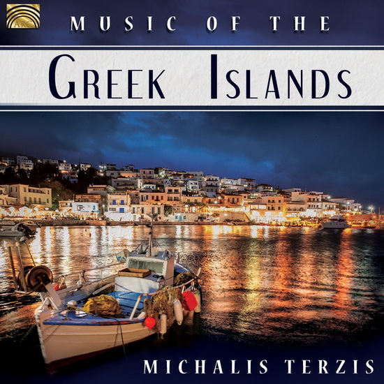 Music Of The Greek Islands - TERZIS MICHALIS