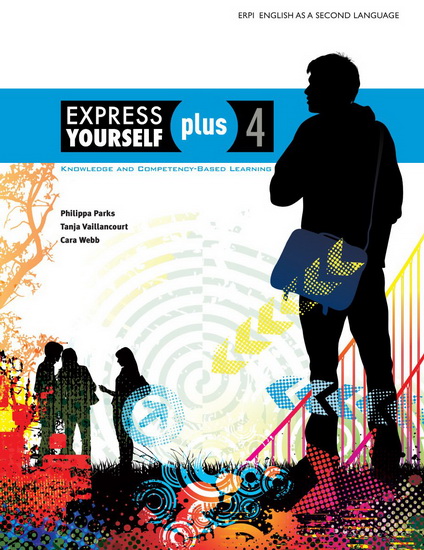 Express yourself plus: english as a second language: activity book 4 - PHILIPPA PARKS & AL